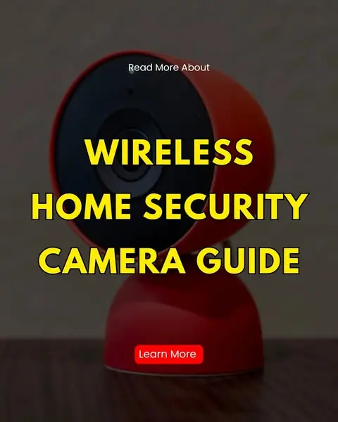 Learn more about wireless home security cameras