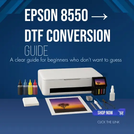 Epson 8550 to DTF Made Easy: The Ultimat