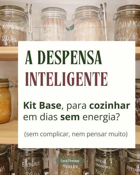 Kit base para uma despensa inteligente, que nos salva nos dias em que não temos…