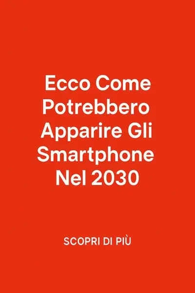 Smartphone nel 2030