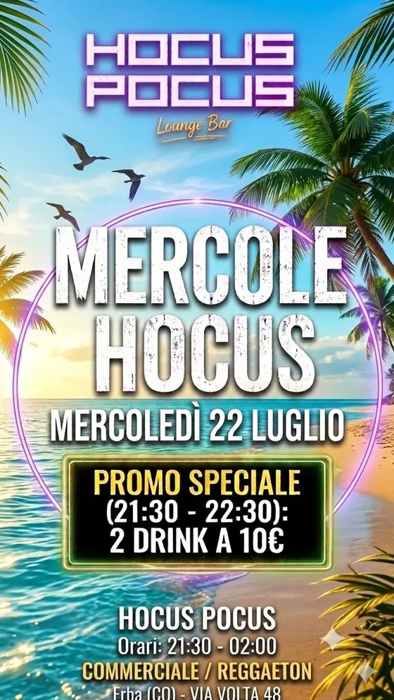 ✨PROMO SPECIALE✨
(21:30-22:30):DRINK A 10€
🌴MERCOLE HOCUS•RIDE THE VIBE🔮
Il m…