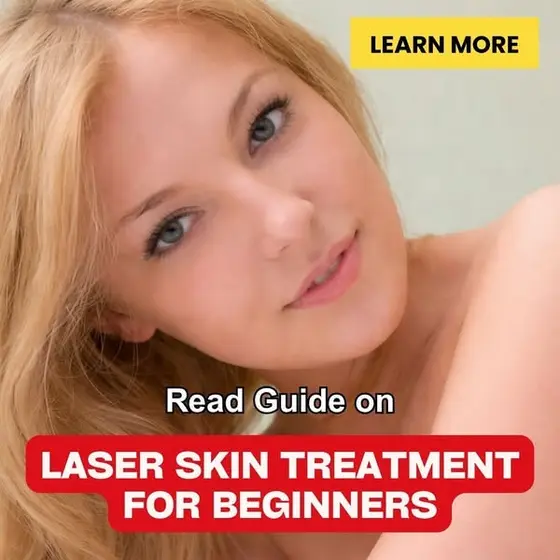 Laser Skin Treatment for Beginners Learn More