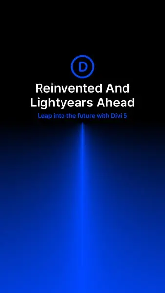 Try Divi 5 Today